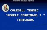 Colegiul Tehnic â€‌Regele Ferdinand Iâ€‌ Timi™oara