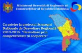 Proiectului Strategiei Naționale de Dezvoltare Regională pentru anii 2013-2015
