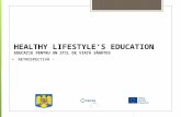 Healthy lifestyle's education - retrospectiva