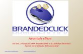 BrandedClick Avantaje Client