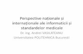 Perspective naționale și internaționale ale informaticii și standardelor medicale