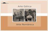 Arte Gótica e Arte Românica