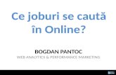 Bogdan Pantoc – Ce joburi se caută în Online?