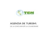 Agentia de turism de la concurenta la colaborare