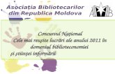 Concursul Naţional "Cele mai reuşite lucrări în domeniul biblioteconomiei şi ştiinţei informării". Ediţia 2011