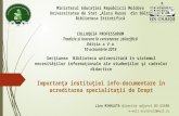  Lina MIHALUTA.  Importanța instituției info-documentare în acreditarea specialității de Drept.