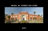 Muzeul de istorie din Cairo - Egipt