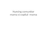 Nursing Comunitar Mama Si Copilul -Mama