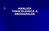 Analiza Toxicologica a Drogurilor
