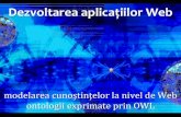Dezvoltarea aplicațiilor Web (9/12): Specificarea ontologiilor folosind limbajul OWL