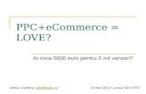 Adrian Zamfira - PPC+eCommerce = LOVE (2012.12.13, Club Prometheus)