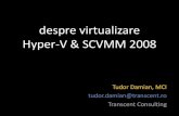 Virtualizare si SCVMM2008