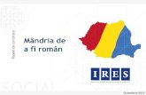Ires raport mândria si disperarea de a fi român