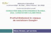 Elena Stratan: •Profilul Bibliotecii în reţeaua de socializare Google+