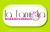 La famiglia bed&breakfast