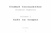 Ungherea, Olimpian - Clubul Cocosatilor - Vol 1 - Salt La Trapez