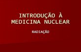 Introducao a Medicina Nuclear