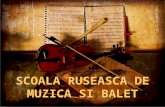 Scoala Ruseasca de Muzica Si Balet