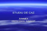 Studiu de Caz, Junimea, Criticismul Junimist