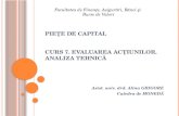 Curs 8. Analiza Tehnica piete de capital