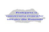 Protejarea Si Conservarea Resurselor Turistice Din Romania