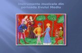 Instrumente Muzicale Din Perioada Evului Mediu