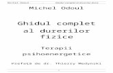 GHIDUL COMPLET AL DURERILOR FIZICE - Michel Odoul A5