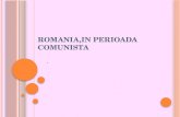 Romania,In Perioada Comunista