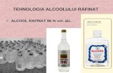 TEHNOLOGIA ALCOOLULUI RAFINAT