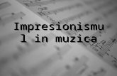 Impresionismul in Muzica