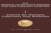 Monede de aur din colecţii româneşti, vol. I, Colecţii din Muntenia, de Aurel Vîlcu şi Mihai Dima