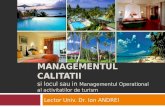 Managementul Calitatii Si Locul Sau in Managementul Operational Al Activitatilor de Turism