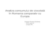 Analiza consumului de ciocolată în Romania comparativ