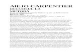 Alejo Carpentier - Recursul La Metoda