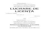 LUCRARE DE LICENTA - MANAGEMENTUL VALORII CLIENTILOR (STUDIU DE CAZ ASTRAL TELECOM S.A.).