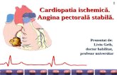 Cardiopatie Ischemica-Angina Pectorala Stabila