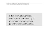 Recrutarea, Selectarea si Promovarea Personalului