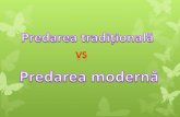 predarea moderna vs traditionala