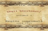 Maurice Druon - Regii Blestemati Vol.2 - Regina Sugrumata [v. BlankCd]