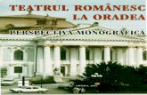 Teatrul românesc la Oradea. Perspectivă monografică.