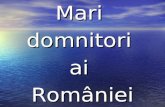 Istorie - Mari Domnitori Romani