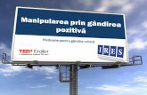 TEDx Eroilor  Cluj Manipularea prin gandire pozitiva. Nevoia de gandire critica