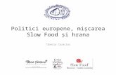 Politici europene, miscarea Slow Food si hrana