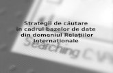 Strategii de căutare  în cadrul bazelor de date  din domeniul Relaţiilor Internaţionale