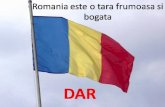 Romania este o tara frumoasa dar...