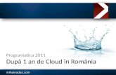 După 1 an de Cloud Computing în România