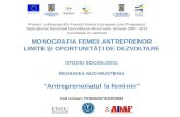 MONOGRAFIA FEMEII ANTREPRENOR  STUDIU SOCIOLOGIC regiunea Sud Muntenia