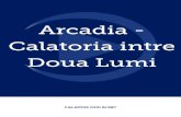 Povestea "Arcadia calatoria intre doua lumi" - Premisa NLP