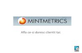 Mintmetrics - Afla Ce-si Doresc Clientii Tai - GPeC 2013