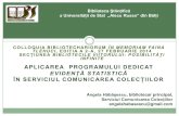 Angela Hăbăşescu.Aplicarea programului dedicat Evidenţă statistică în Serviciul Comunicarea Colecţiilor